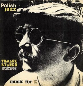 Hoes Musik for K Stanko